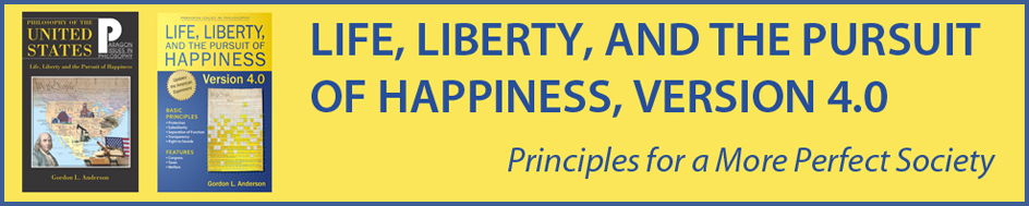 Life, Liberty, and the Pursuit of Happiness, Version 4.0